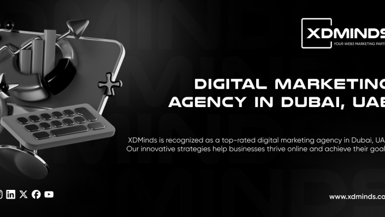 Why XDMinds is the Go- To Digital Marketing Agency in Dubai, UAE?