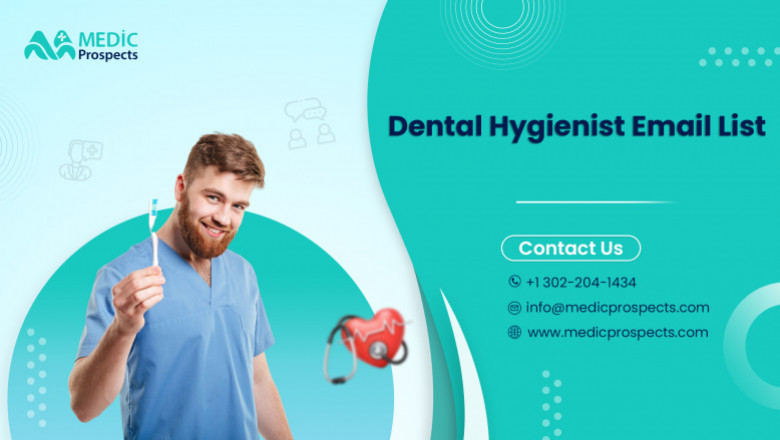 Opt for Our Dental Hygienist Email List – Build Stronger Relationships in the Dental Sector