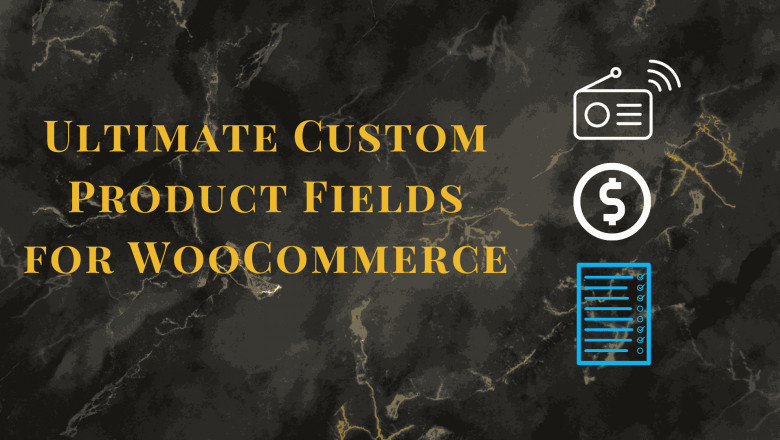 Boost Sales with Powerful Product Addons for WooCommerce