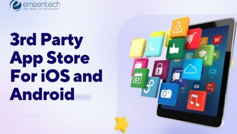 3rd Party App Store For iOS and Android