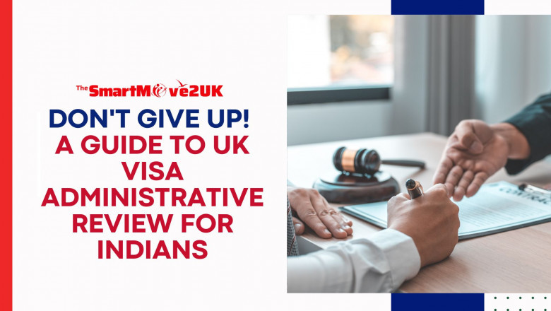 Don't Give Up! A Guide to UK Visa Administrative Review for Indians