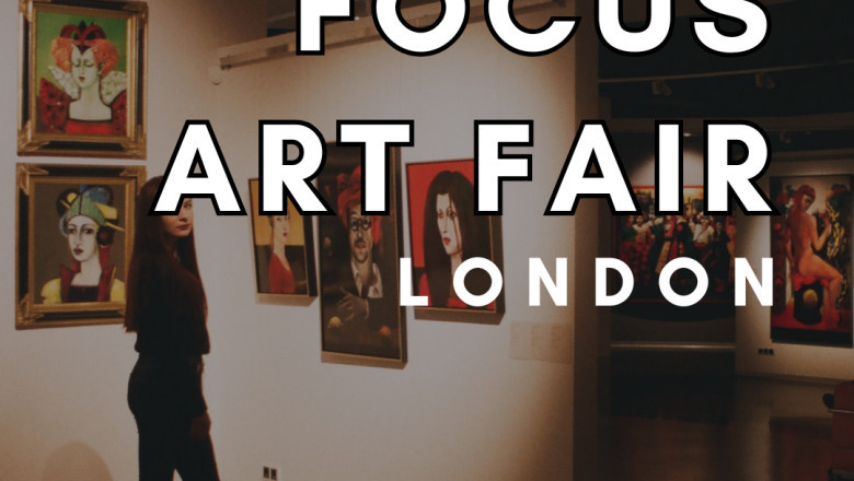 What Makes Focus Art Fair London a Must-Visit for Art Lovers: A Haven for Contemporary Art