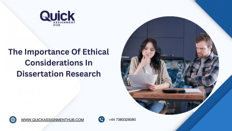 The Importance of Ethical Considerations In Dissertation Research