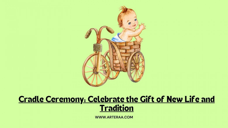 Cradle Ceremony: Celebrate the Gift of New Life and Tradition