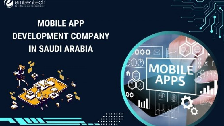 Mobile App Development Company in Saudi Arabia