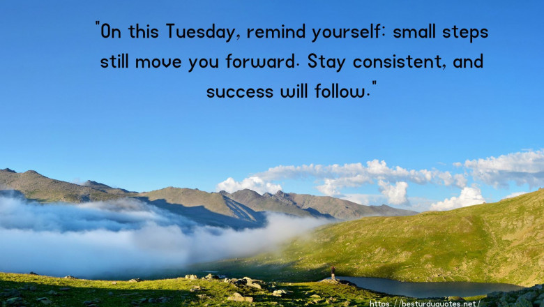Tuesday Morning Inspirational Quotes