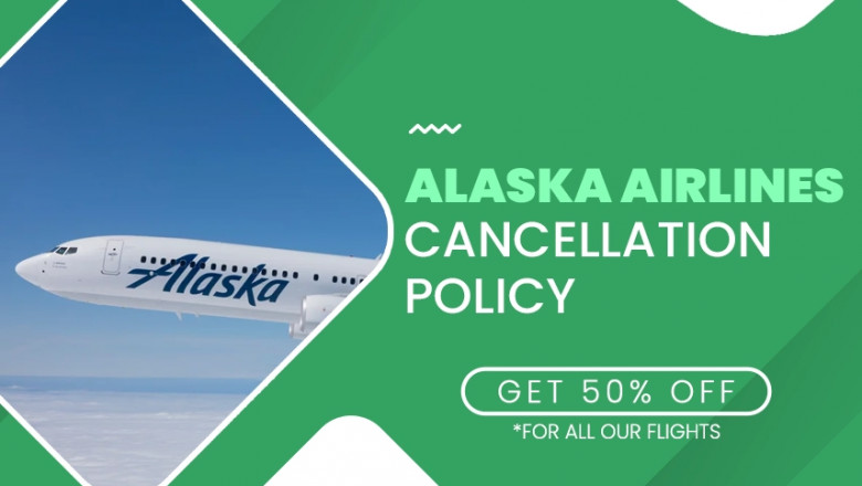 How to Cancel Your Flight with Alaska Airlines Cancellation Policy?