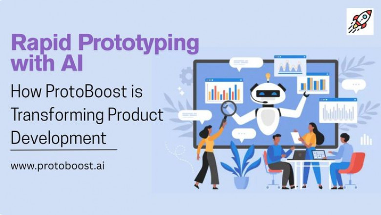 Rapid Prototyping with AI: How ProtoBoost is Transforming Product Development