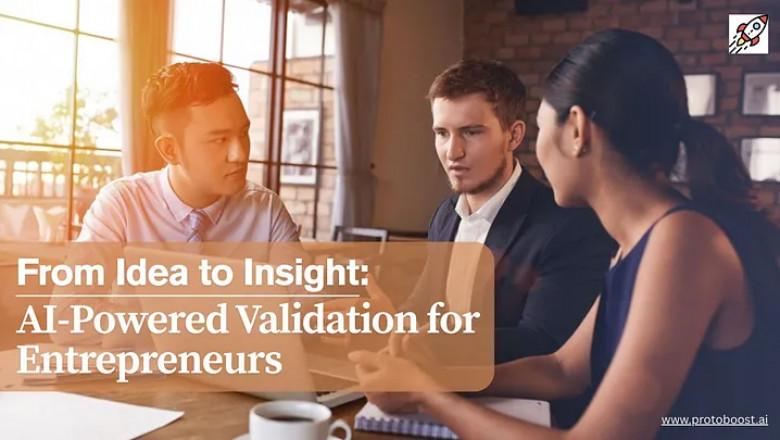 From Idea to Insight: AI-Powered Validation for Entrepreneurs