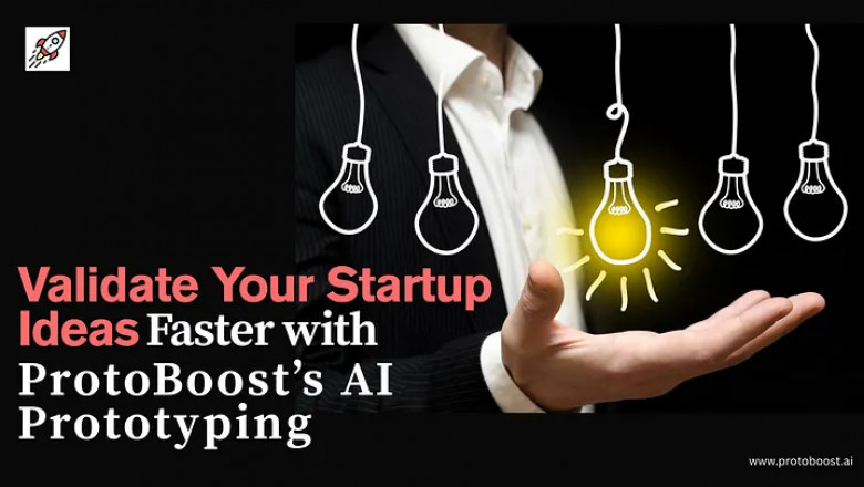 Validate Your Startup Ideas Faster with ProtoBoost’s AI Prototyping