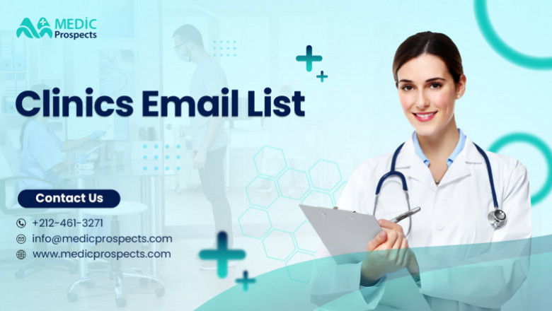 Connect with over 350,877+ certified clinics with our targeted Clinics Email List.