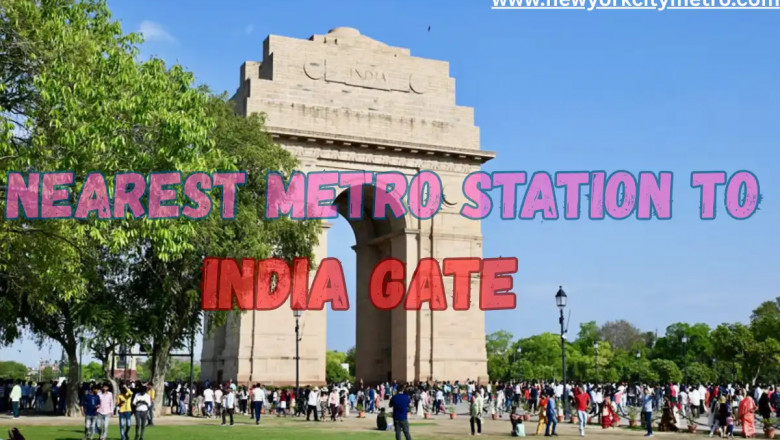 Nearest Metro Station to India Gate – A Complete Guide for Visitors