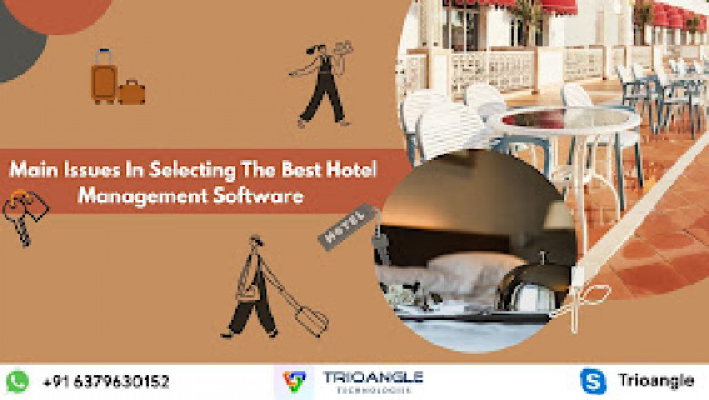 Main Issues In Selecting The Best Hotel Management Software