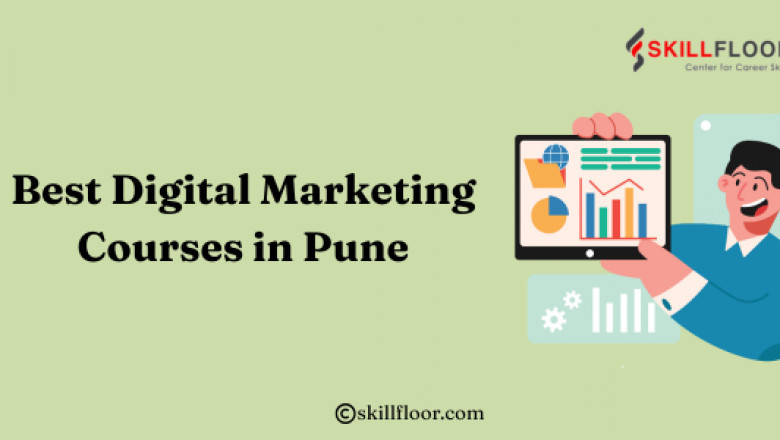 Best Digital Marketing Courses in Pune: Skillfloor