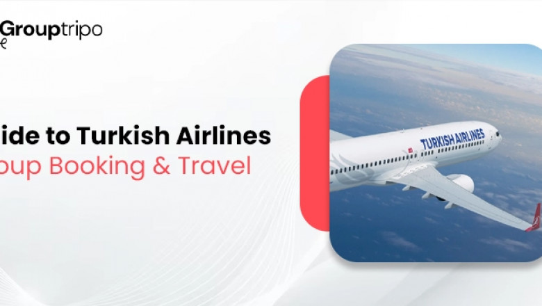How to Get Discounts with Turkish Airlines Group Booking?