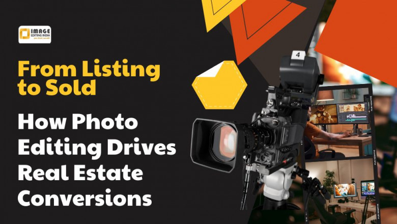From Listing to Sold: How Photo Editing Drives Real Estate Conversions