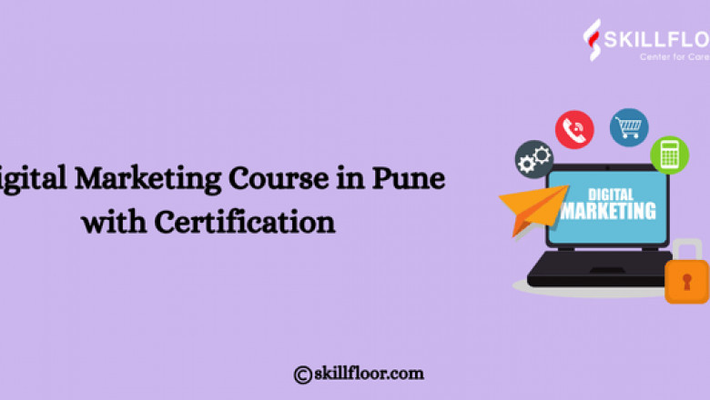 Digital Marketing Course in Pune with Certification: Skillfloor