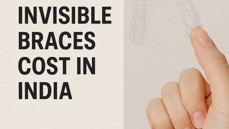 India’s Best Dental Clinics for Invisible Braces in 2025