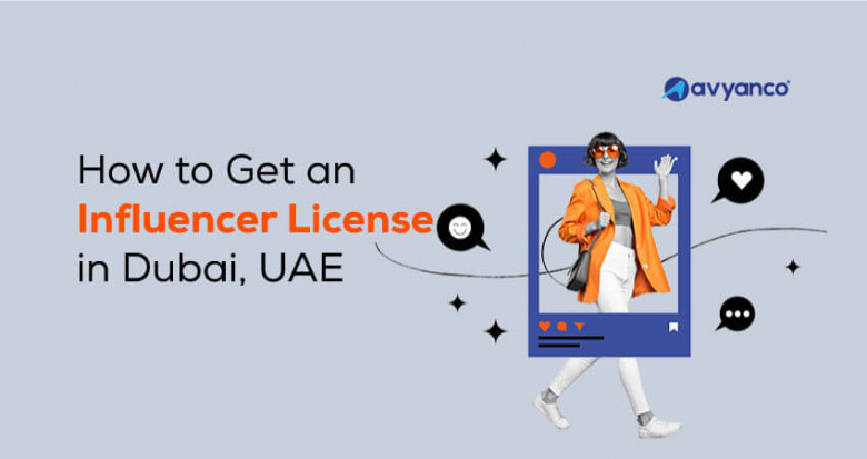 Influencer License in Dubai Guide