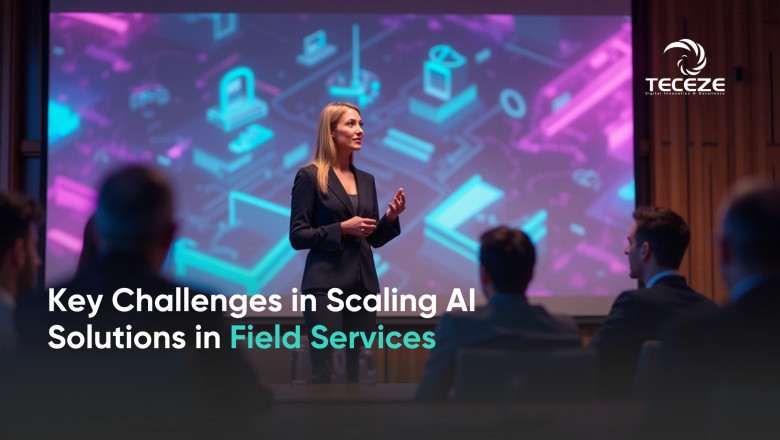 Key Challenges in Scaling AI Solutions in Field Services