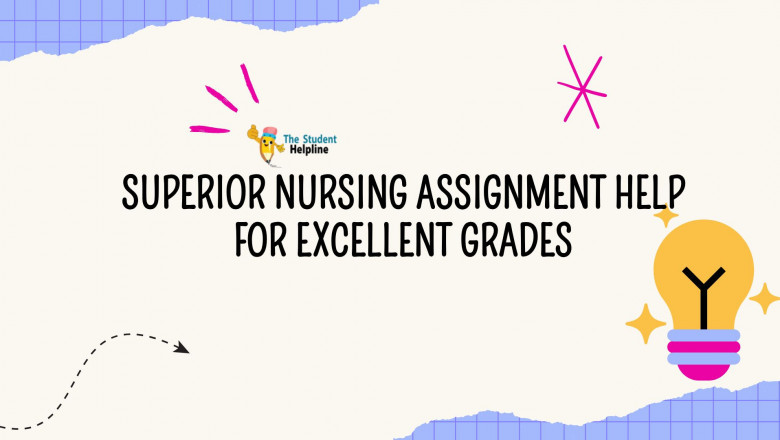 Superior Nursing Assignment Help for Excellent Grades