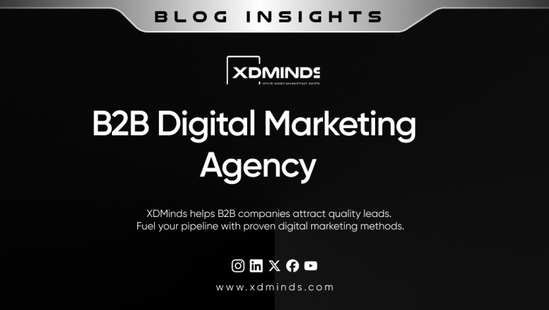 Scale Your B2B Brand with XDMinds – A Trusted B2B Digital Marketing Agency