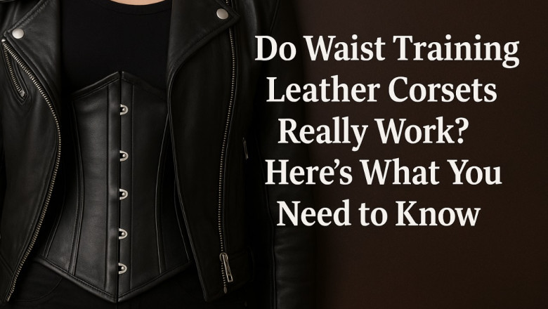 Do Waist Training Leather Corsets Really Work? Here’s What You Need to Know