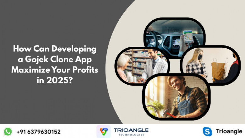 How Can Developing a Gojek Clone App Maximize Your Profits in 2025?
