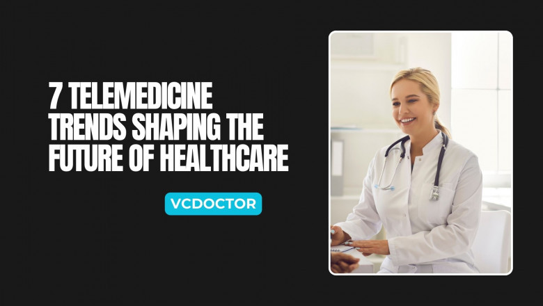 7 Telemedicine Trends Shaping the Future of Healthcare