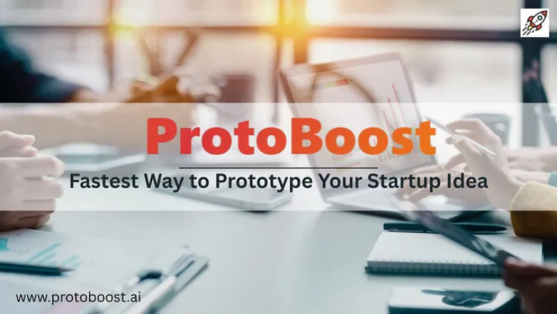 Why ProtoBoost Is the Fastest Way to Prototype Your Startup Idea