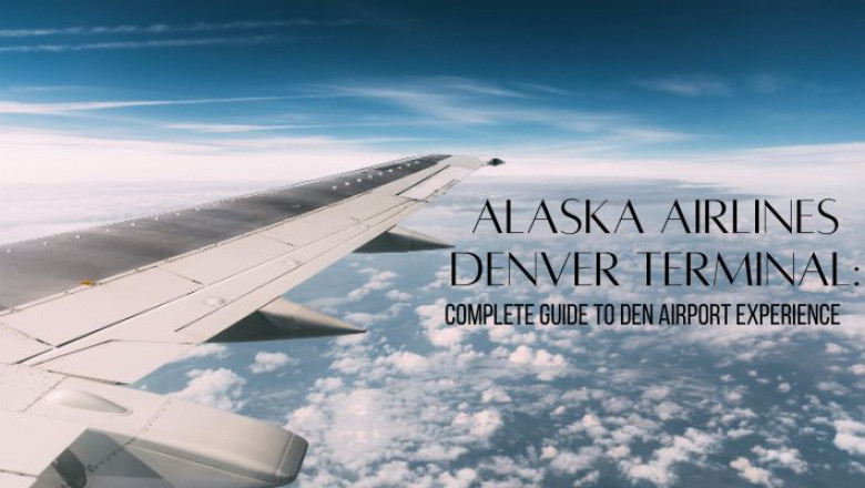 Alaska Airlines Denver Terminal – Your Complete Guide to Flying from DEN