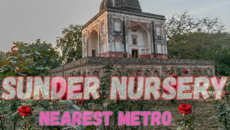 Sunder Nursery Nearest Metro – Your Quick Guide to Getting There