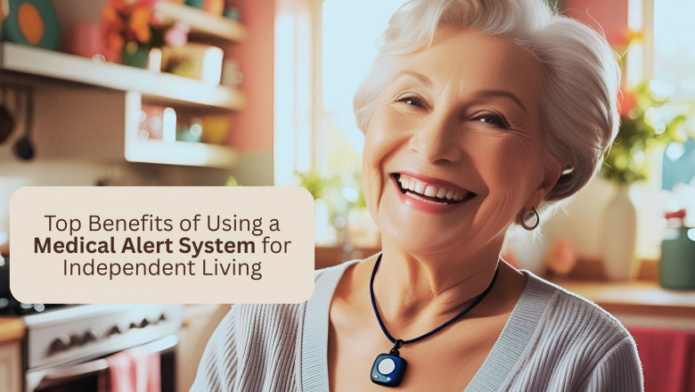 Top Benefits of Using a Medical Alert System for Independent Living