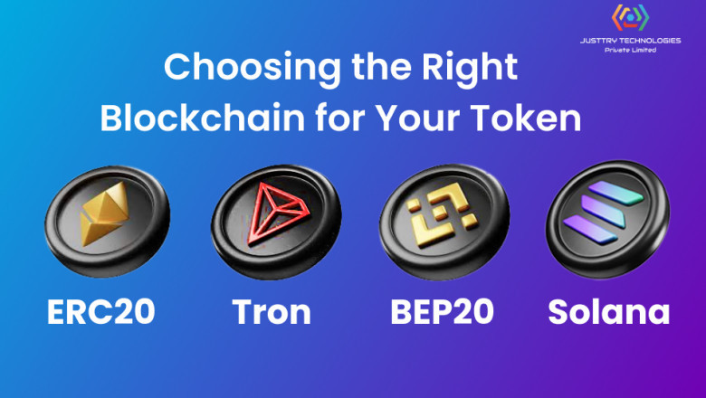 Choosing the Right Blockchain for Your Token: ERC20, Tron, BEP20, or Solana?