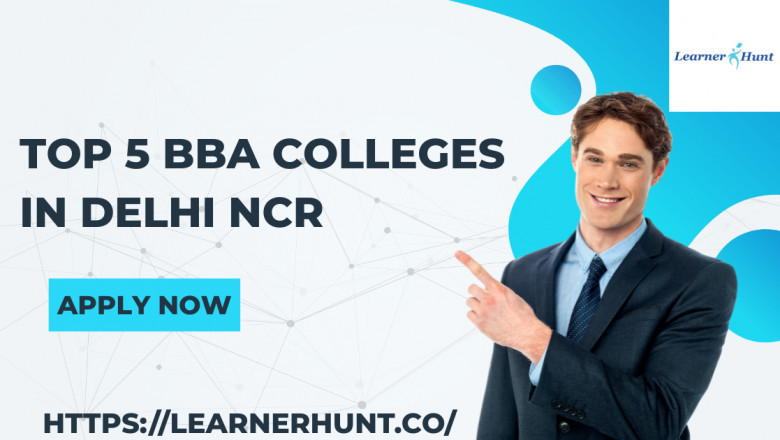 Top 5 BBA Colleges in Delhi NCR