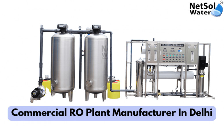 Commercial RO Plant Manufacturer In Delhi