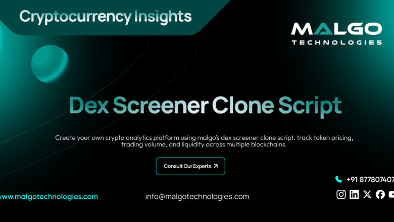 Launch Your Own DEX Screener in Days, Not Months: Discover Clone Scripts Today!